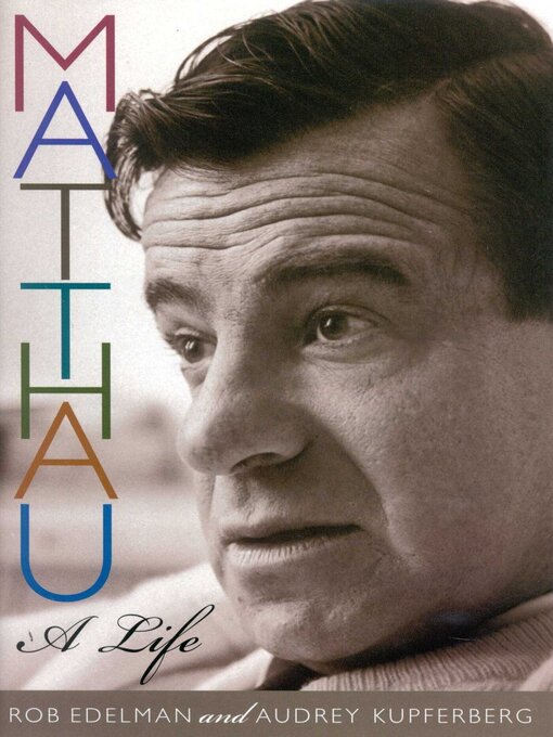 Title details for Matthau by Rob Edelman - Available